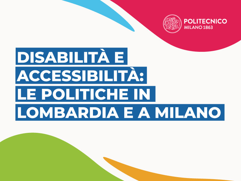 Disabilità e accessibilità: le politiche in Lombardia e a Milano